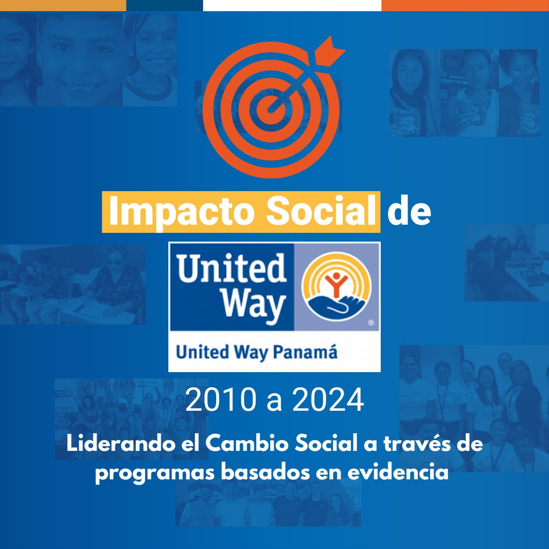 United Way Panamá: Liderando el Cambio Social a través de Programas Basados en Evidencia